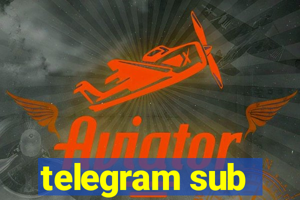 telegram sub